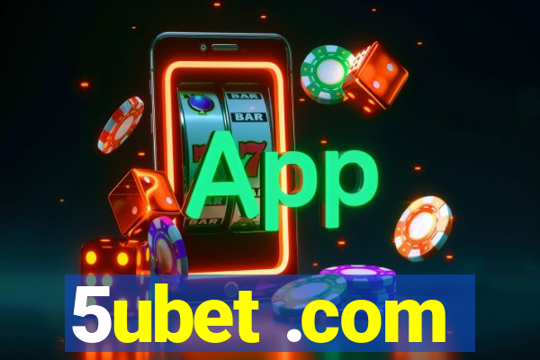 5ubet .com